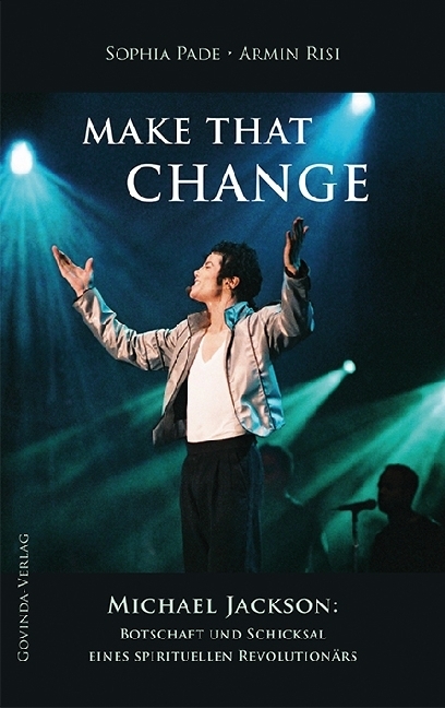 Cover: 9783905831467 | Make That Change | Sophia/Risi, Armin Pade | Buch | 694 S. | Deutsch