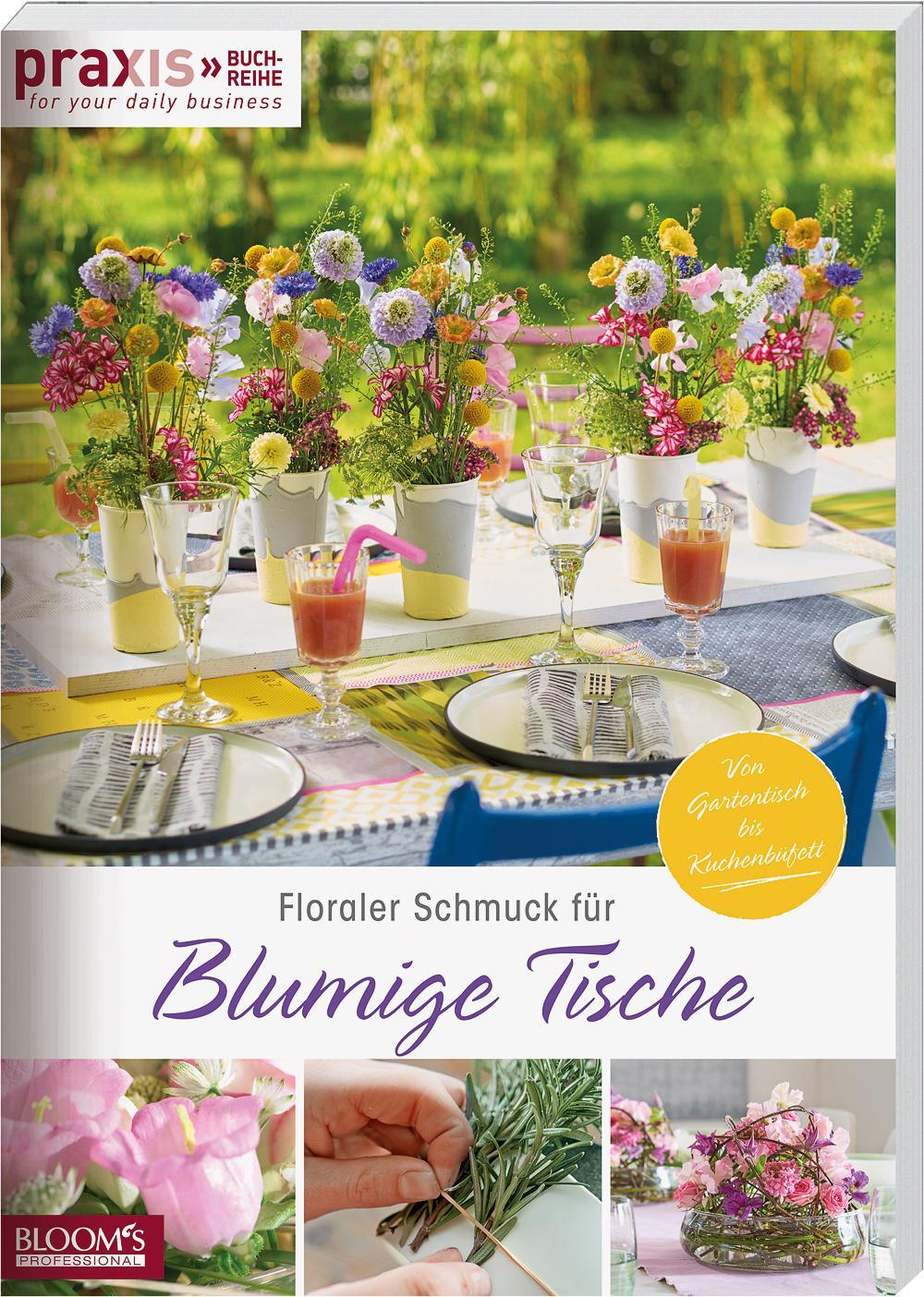 Cover: 9783965630048 | Floraler Schmuck für blumige Tische | Von Gartentisch bis Kuchenbüffet
