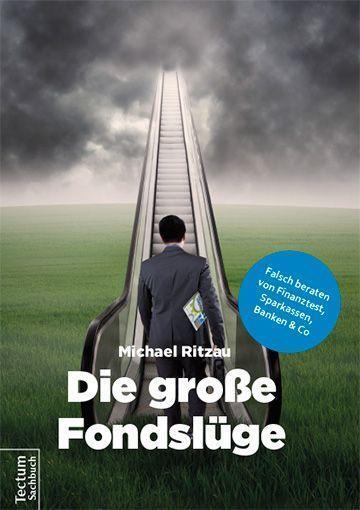 Cover: 9783828837287 | Die große Fondslüge | Michael Ritzau | Taschenbuch | 238 S. | Deutsch