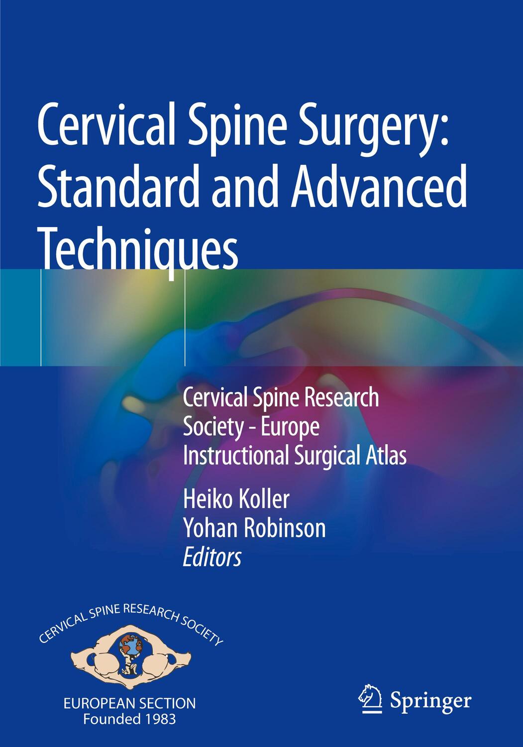 Cover: 9783319934310 | Cervical Spine Surgery: Standard and Advanced Techniques | Buch | xvii