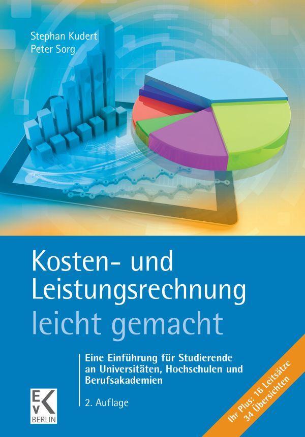 Cover: 9783874403641 | Kostenrechnung - leicht gemacht | Stephan Kudert (u. a.) | Taschenbuch