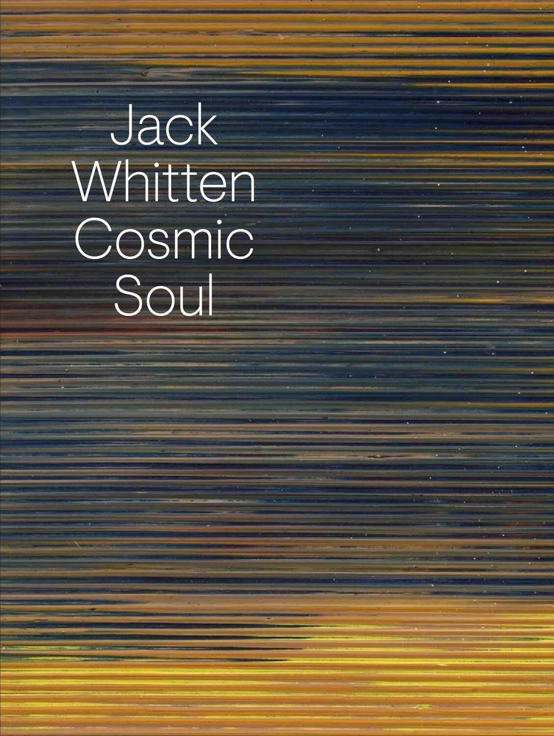 Cover: 9783906915739 | Jack Whitten. Cosmic Soul | Jack Whitten (u. a.) | Taschenbuch | 2022
