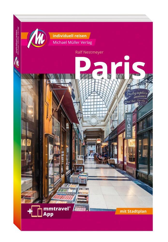 Cover: 9783966851671 | MICHAEL MÜLLER REISEFÜHRER Paris MM-City, m. 1 Karte | Ralf Nestmeyer