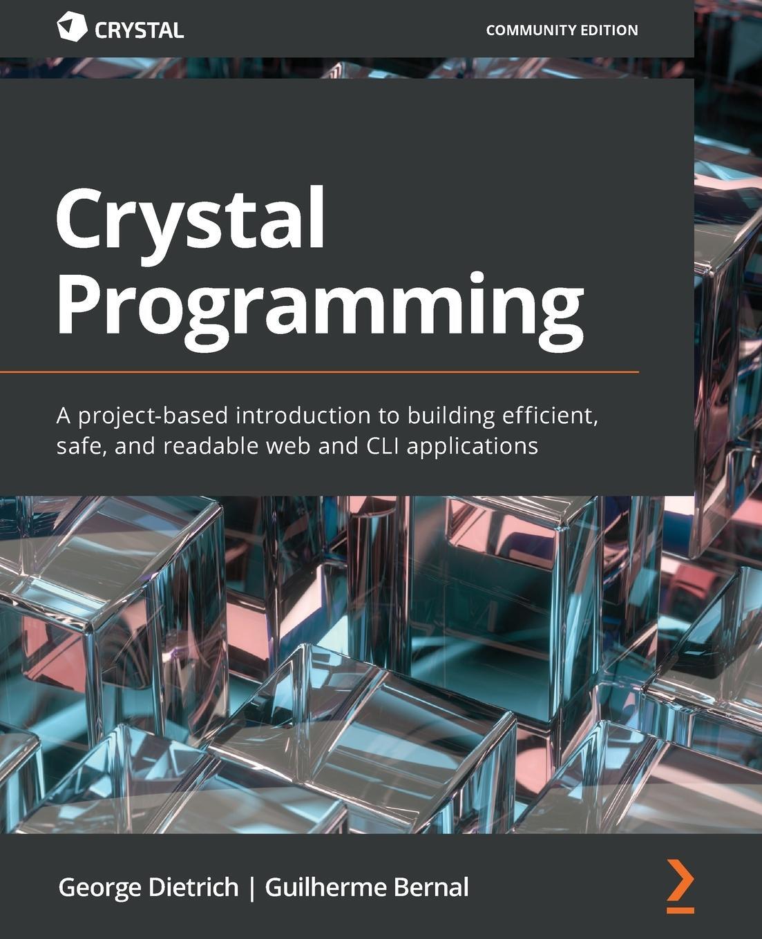 Cover: 9781801818674 | Crystal Programming | George Dietrich (u. a.) | Taschenbuch | Englisch