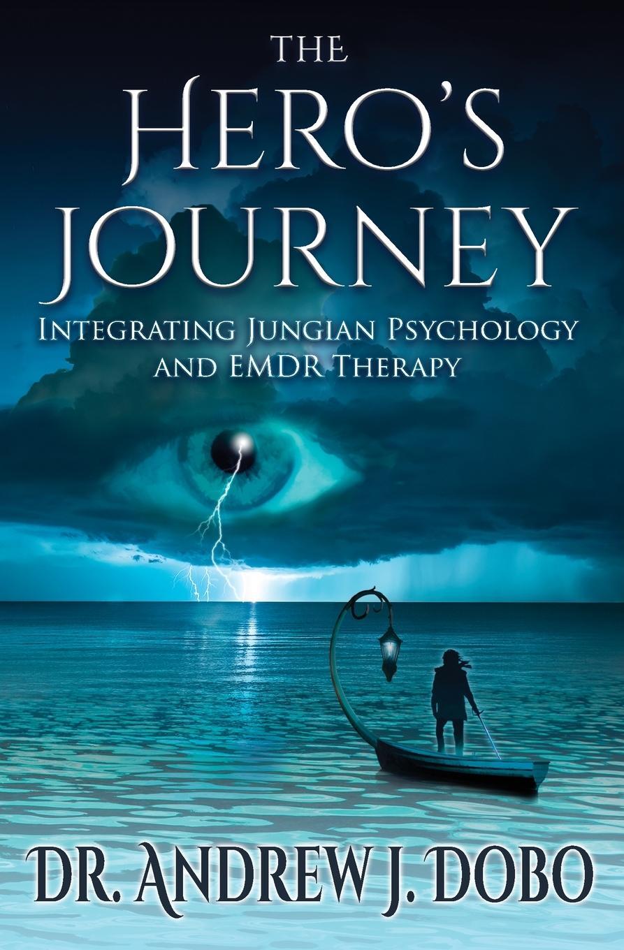 Cover: 9780996220750 | The Hero's Journey | Integrating Jungian Psychology and EMDR Therapy