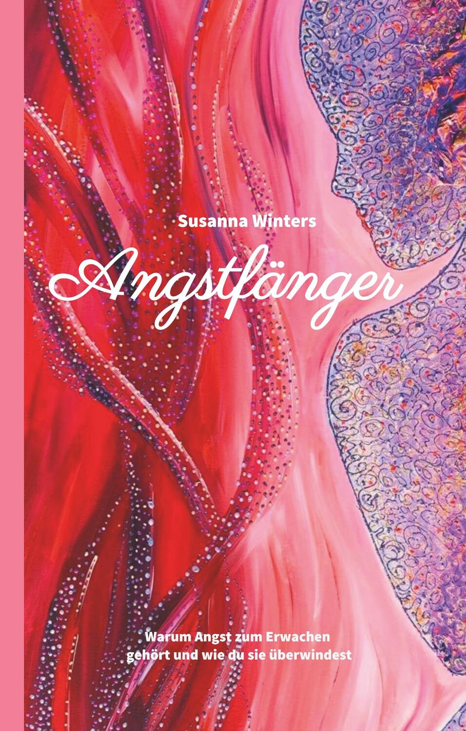 Cover: 9783749726349 | Angstfänger | Susanna Winters | Buch | HC runder Rücken kaschiert
