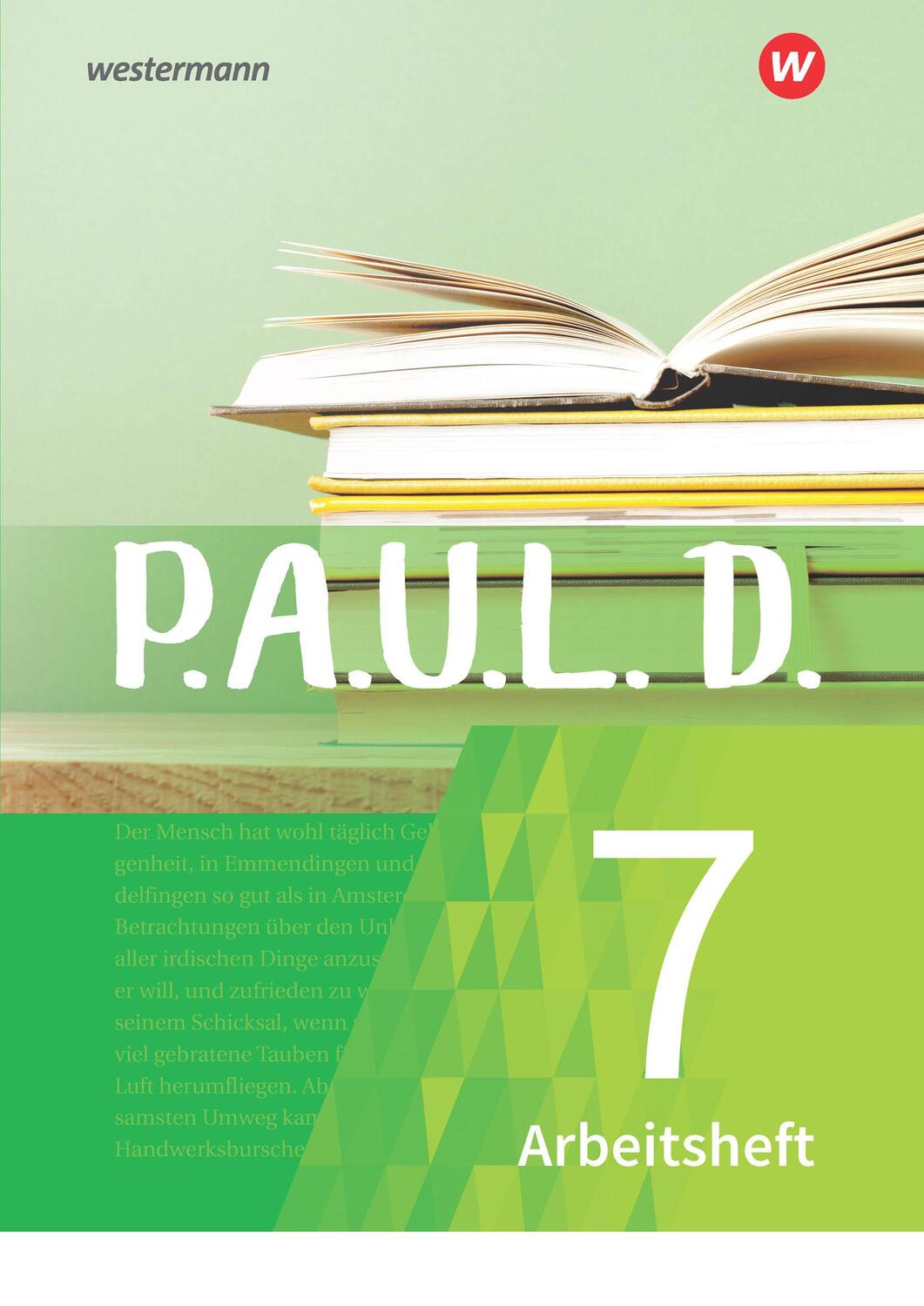 Cover: 9783141274233 | P.A.U.L. D. (Paul) 7. Arbeitsheft.. Für Gymnasien und Gesamtschulen...