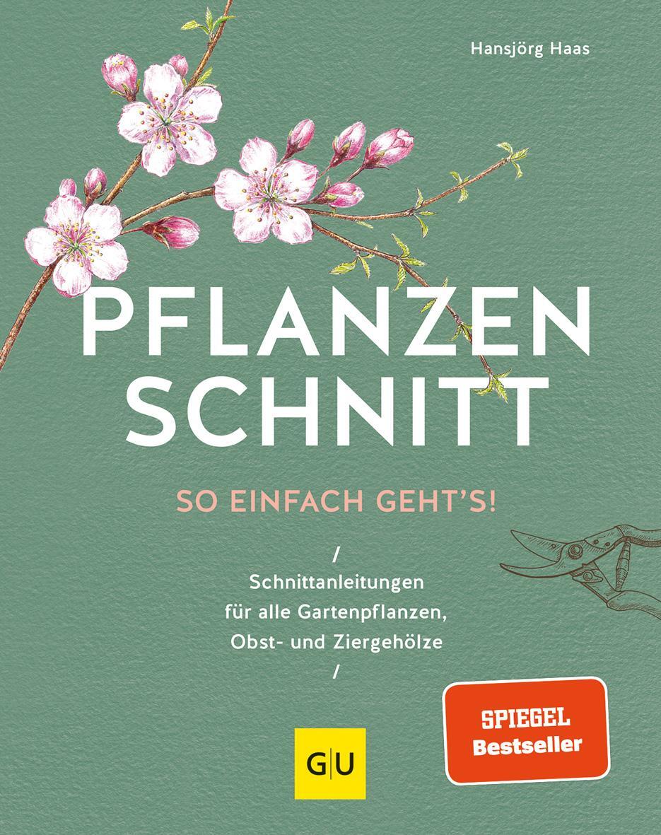 Cover: 9783833863523 | Pflanzenschnitt | So einfach geht's | Hansjörg Haas | Buch | 168 S.