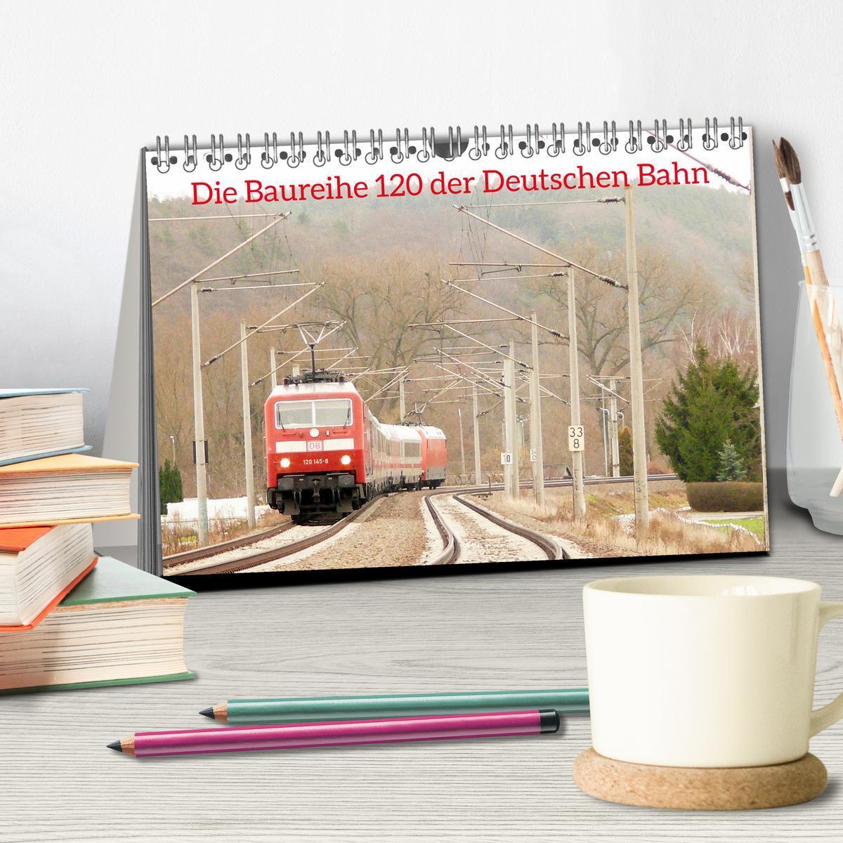 Bild: 9783457178461 | Die Baureihe 120 der Deutschen Bahn (Tischkalender 2025 DIN A5...