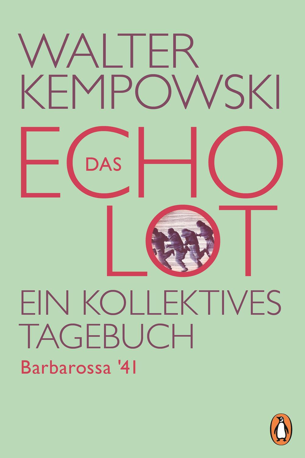 Cover: 9783328103592 | Das Echolot - Barbarossa '41 | Ein kollektives Tagebuch | Kempowski