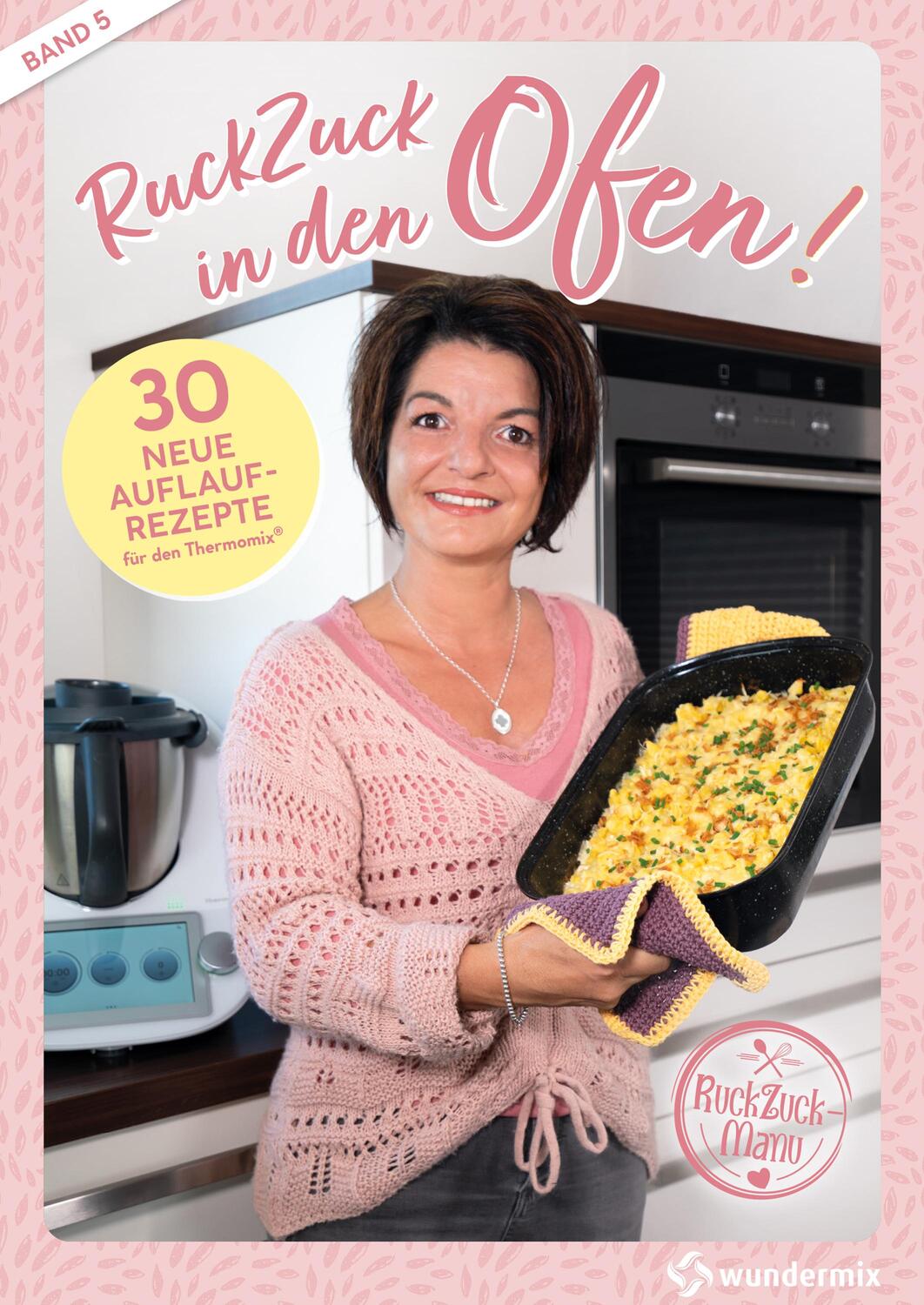Cover: 9783948607104 | RuckZuck in den Ofen! Band 5 | Manuela Titz | Broschüre | 66 S. | 2021