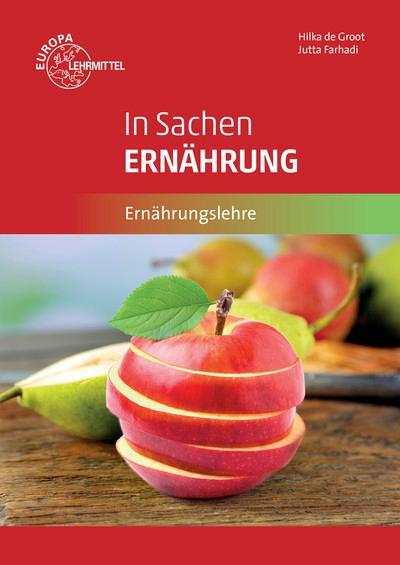 Cover: 9783808560426 | In Sachen Ernährung | Ernährungslehre | Jutta Farhadi (u. a.) | Buch