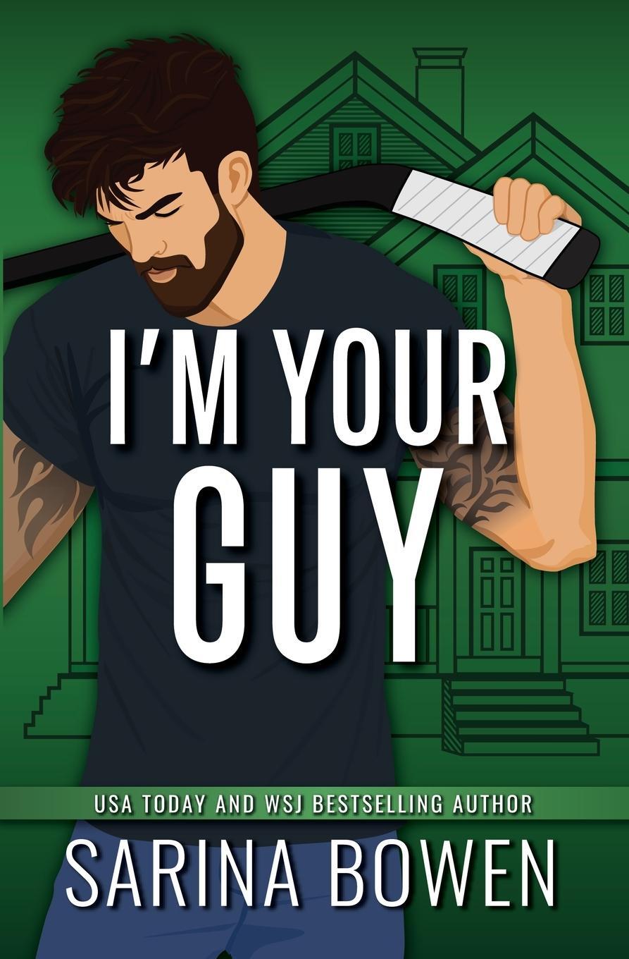 Cover: 9781950155620 | I'm Your Guy | Sarina Bowen | Taschenbuch | Paperback | Englisch