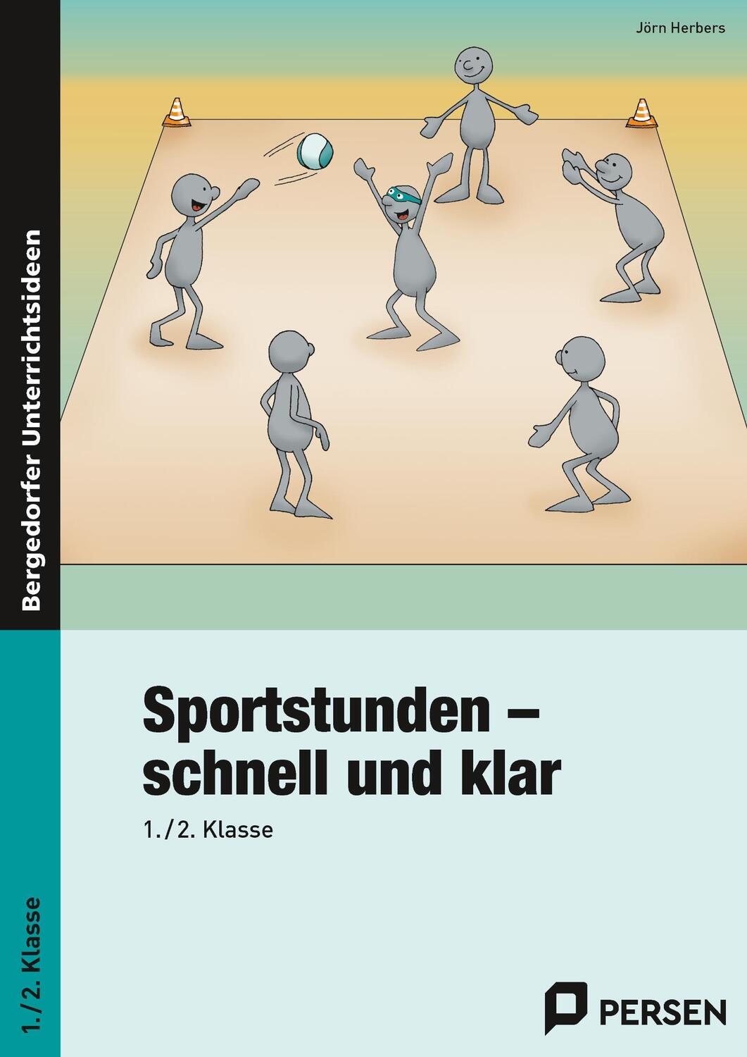 Cover: 9783834433336 | Sportstunden - schnell und klar | 1. und 2. Klasse | Jörn Herbers