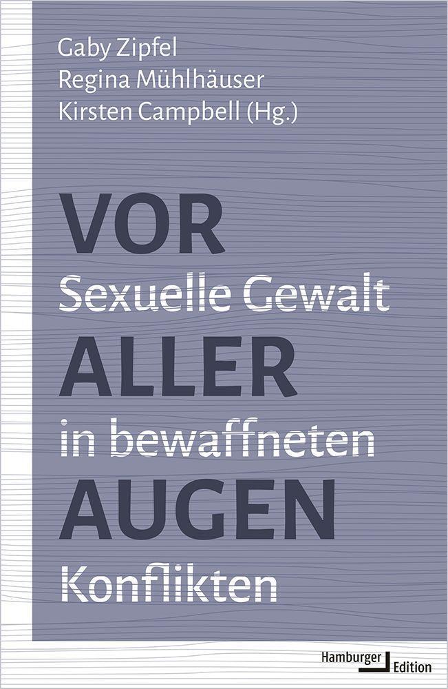 Cover: 9783868543575 | Vor aller Augen | Sexuelle Gewalt in bewaffneten Konflikten | Buch