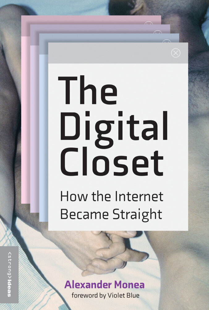 Cover: 9780262046770 | The Digital Closet | How the Internet Became Straight | Monea | Buch