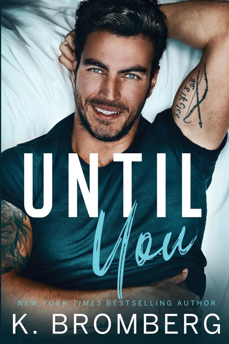 Cover: 9781942832614 | Until You | K. Bromberg | Taschenbuch | The Redemption Series | 2023
