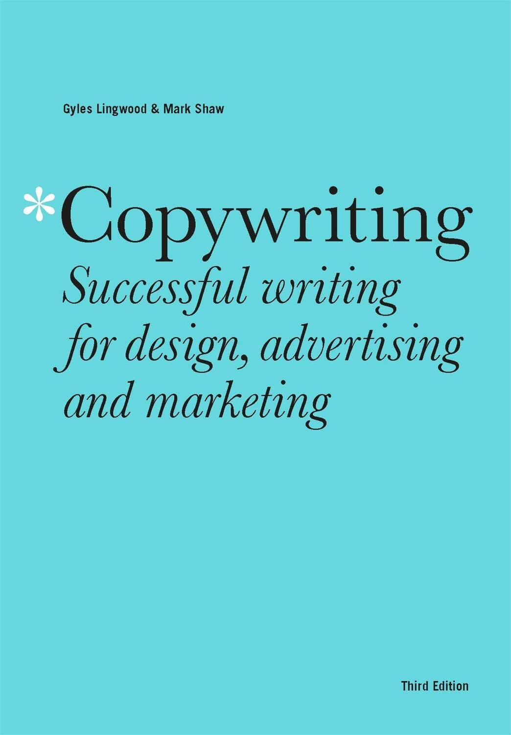 Cover: 9781529420241 | Copywriting Third Edition | Gyles Lingwood (u. a.) | Taschenbuch