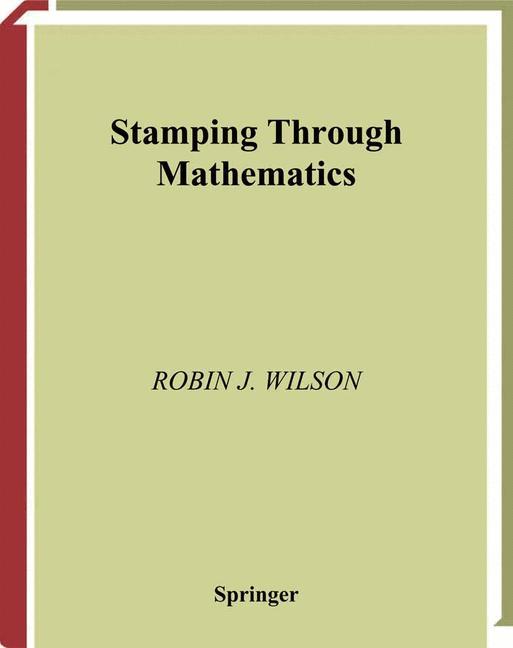 Cover: 9780387989495 | Stamping through Mathematics | Robin J. Wilson | Buch | viii | 2001