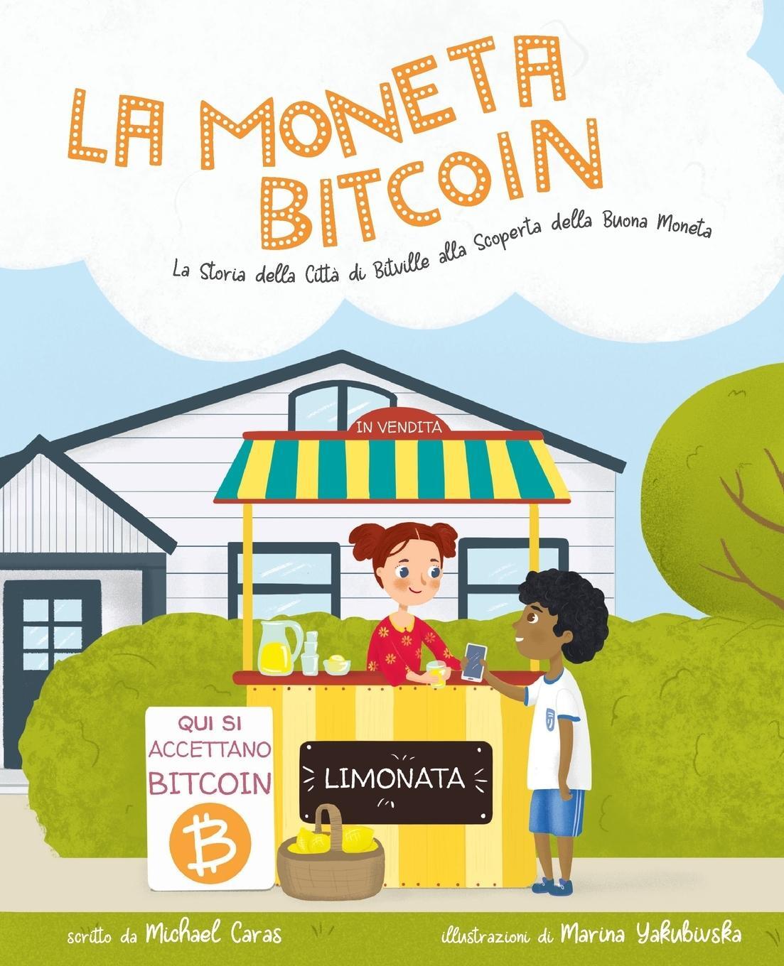 Cover: 9780578528441 | La Moneta Bitcoin | Michael Caras | Taschenbuch | Paperback | 2019