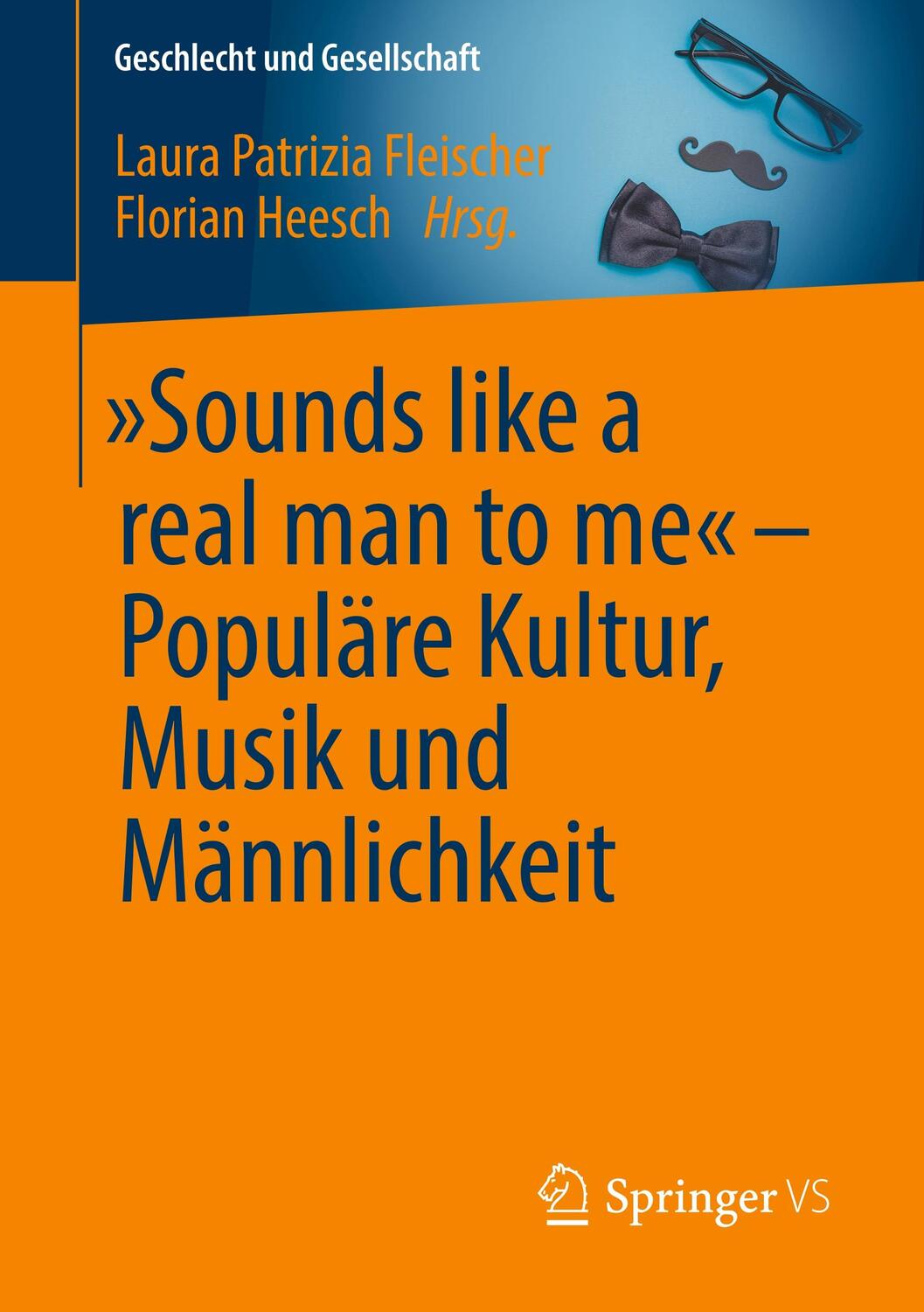 Cover: 9783658223069 | "Sounds like a real man to me" - Populäre Kultur, Musik und...