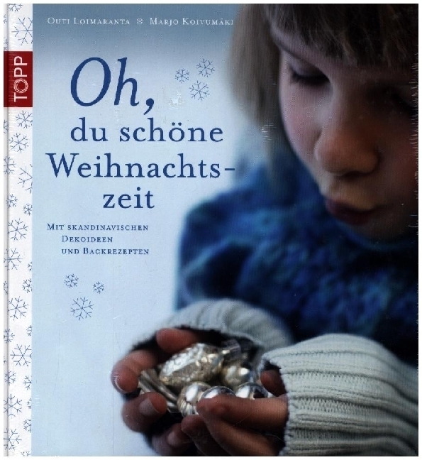 Cover: 9783772455759 | Oh, du schöne Weihnachtszeit | Outi Loimaranta (u. a.) | Buch | 144 S.