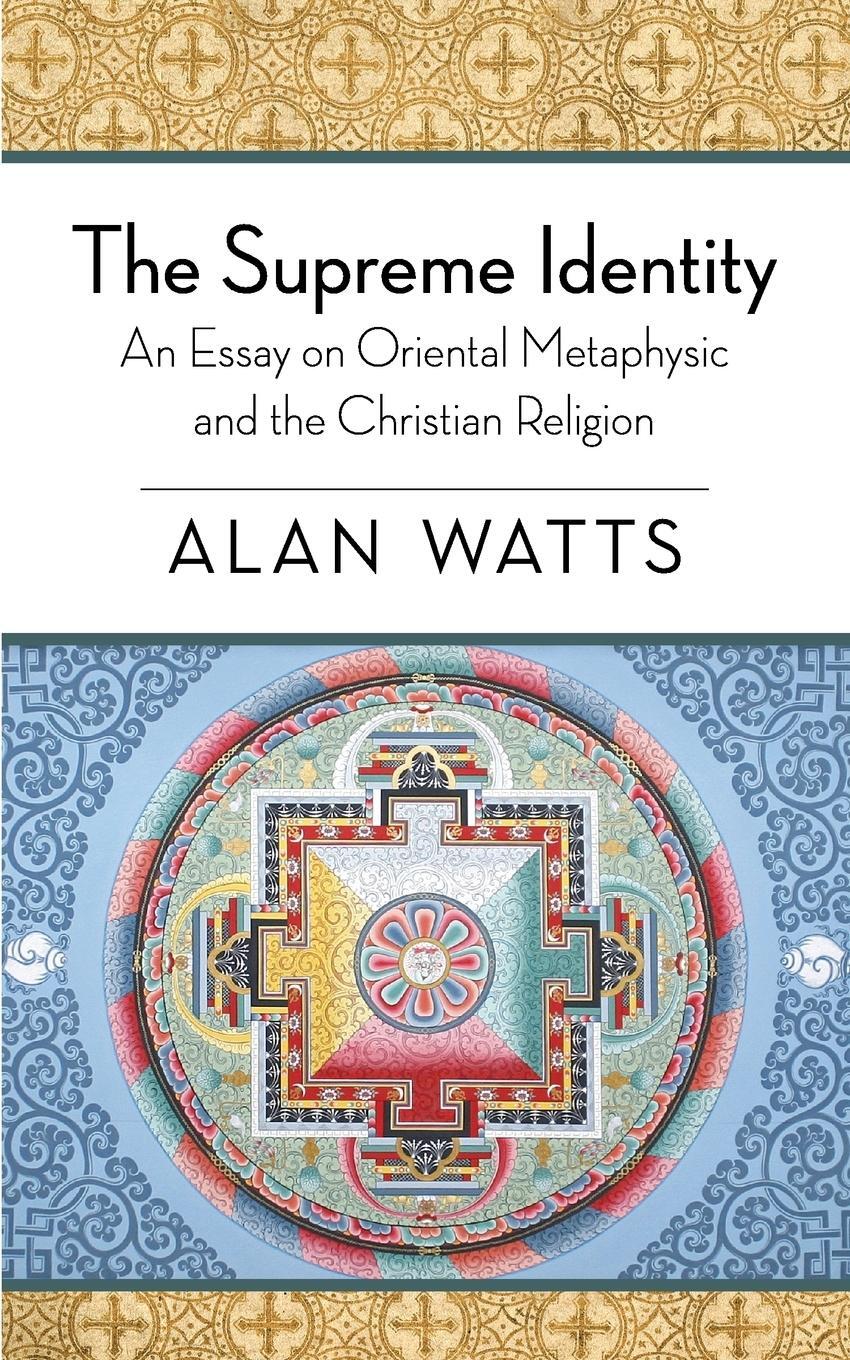 Cover: 9781626548688 | The Supreme Identity | Alan W. Watts | Taschenbuch | Paperback | 2014