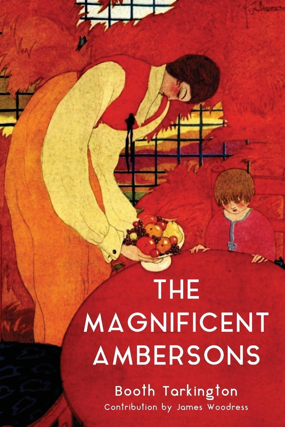 Cover: 9781959891826 | The Magnificent Ambersons (Warbler Classics Annotated Edition) | Buch