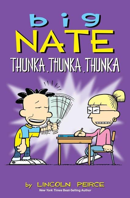 Cover: 9781449462277 | Big Nate: Thunka, Thunka, Thunka | Lincoln Peirce | Taschenbuch | 2016