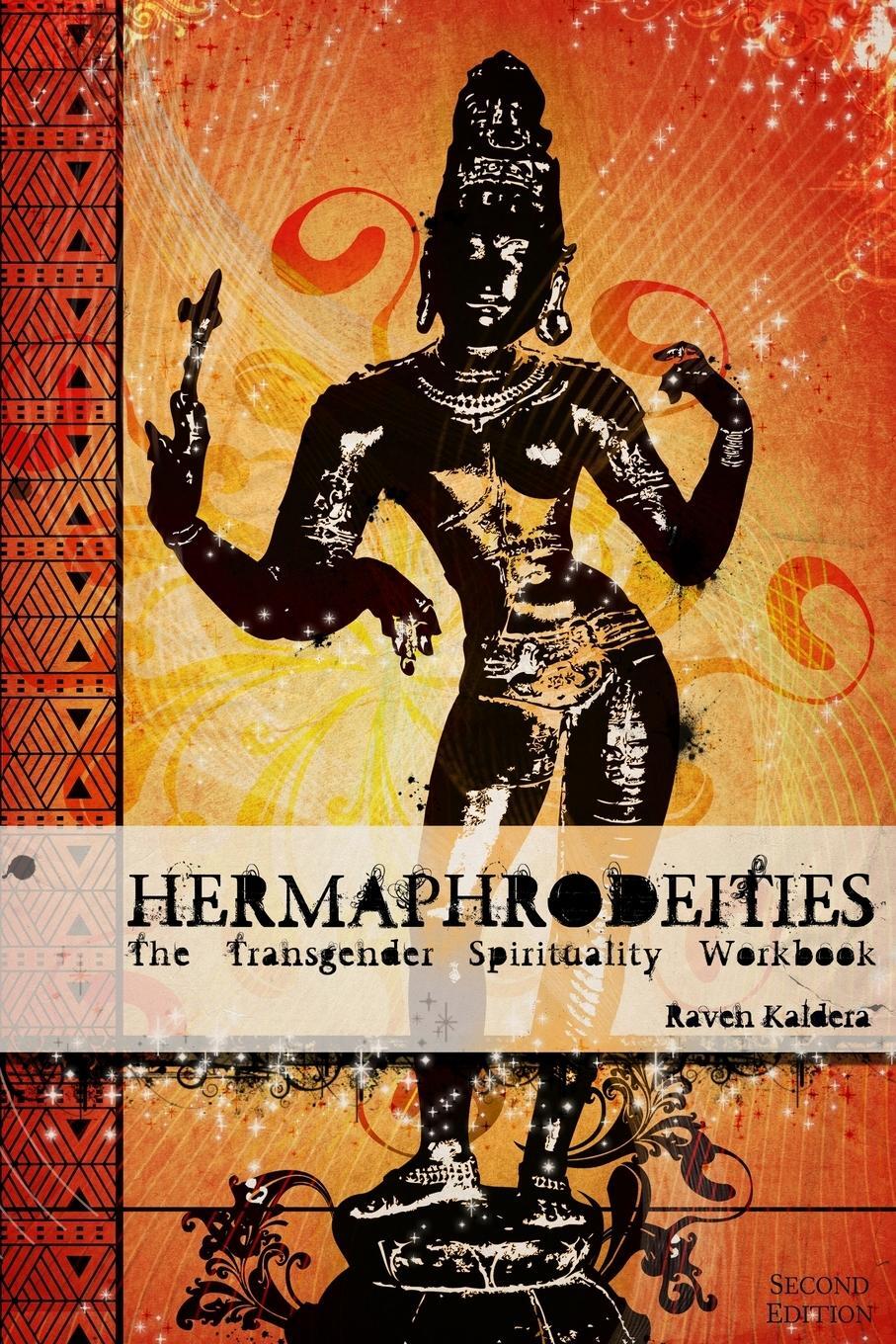 Cover: 9780578007915 | Hermaphrodeities | The Transgender Spirituality Workbook | Kaldera