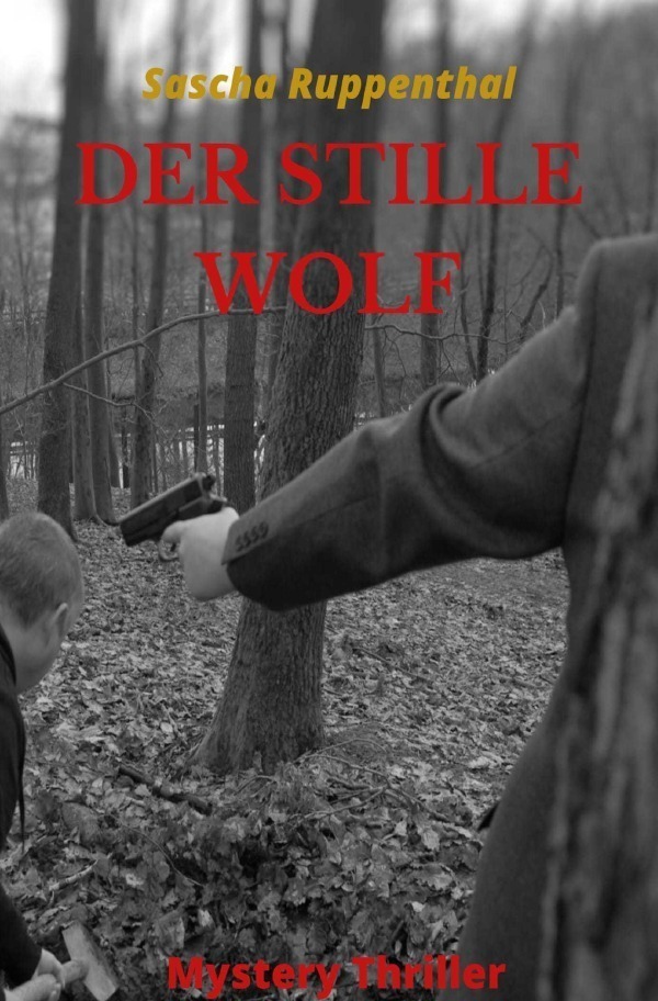 Cover: 9783757517274 | Der stille Wolf | DE | Sascha Ruppenthal | Taschenbuch | Deutsch