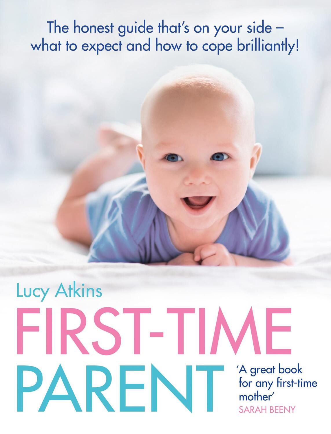 Cover: 9780007269440 | First-Time Parent | Lucy Atkins | Taschenbuch | Englisch | 2009