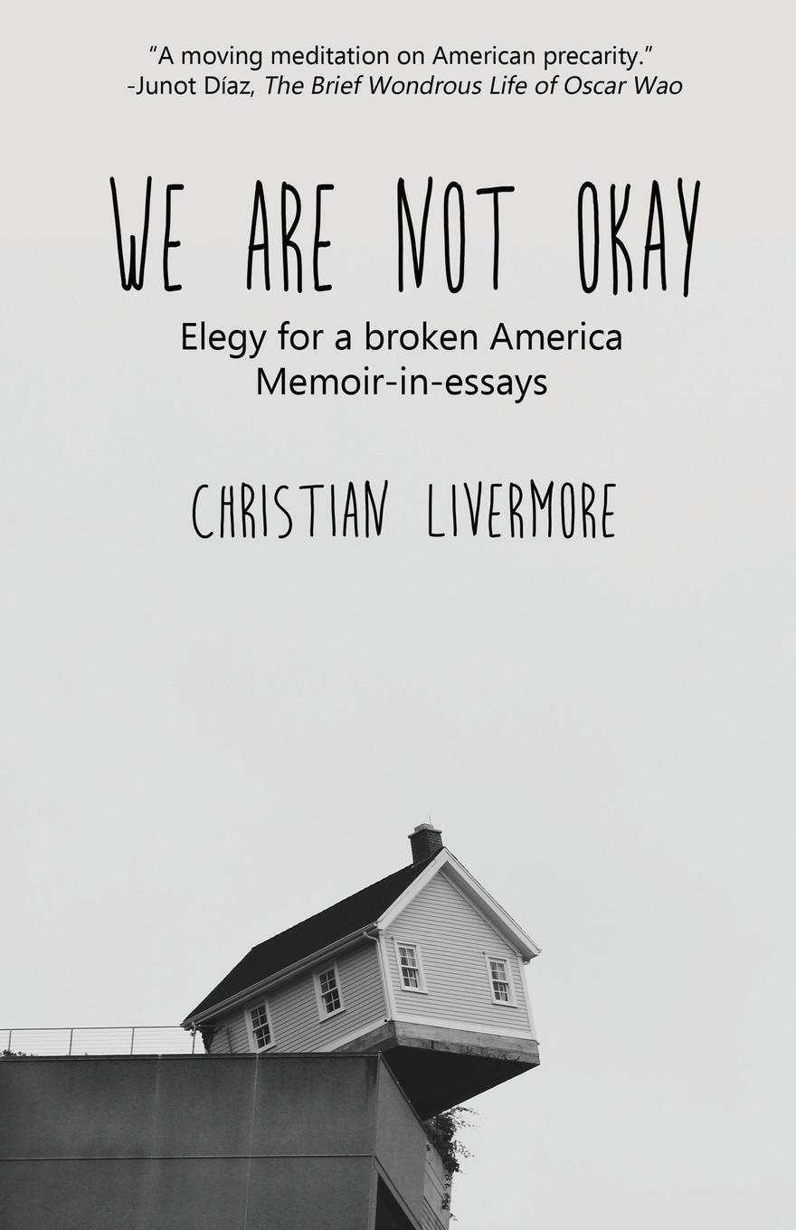 Cover: 9781951724160 | We Are Not Okay | Christian Livermore | Taschenbuch | Paperback | 2022