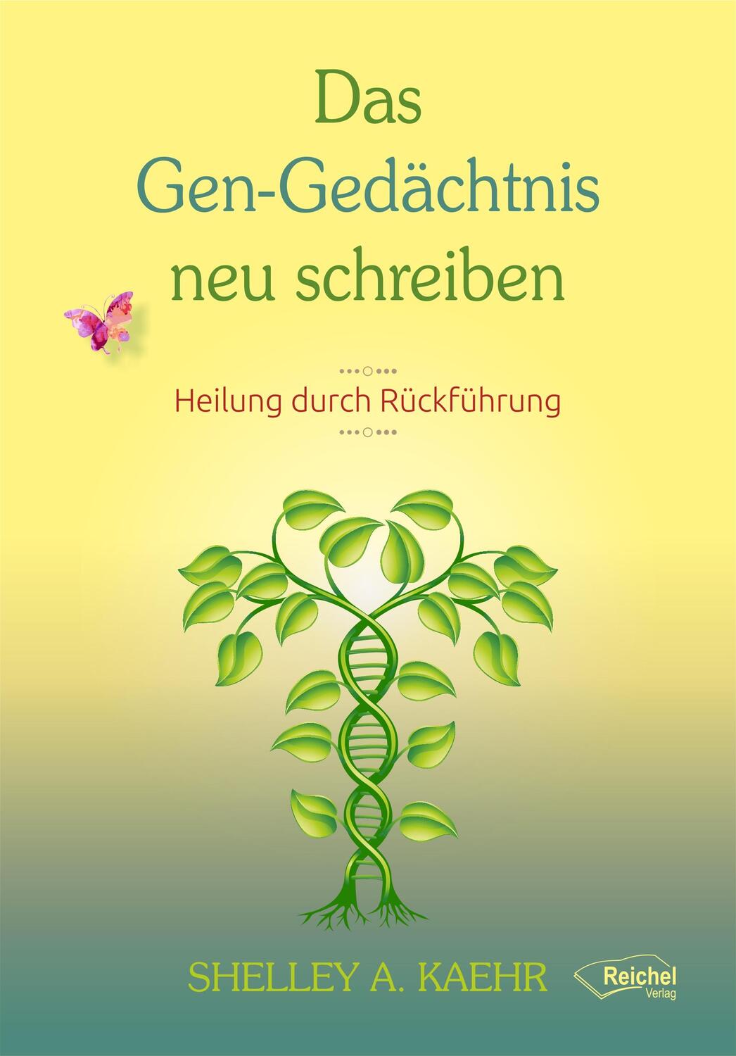 Cover: 9783946959892 | Das Gen-Gedächtnis neu schreiben | Heilung durch Rückführungen | Kaehr