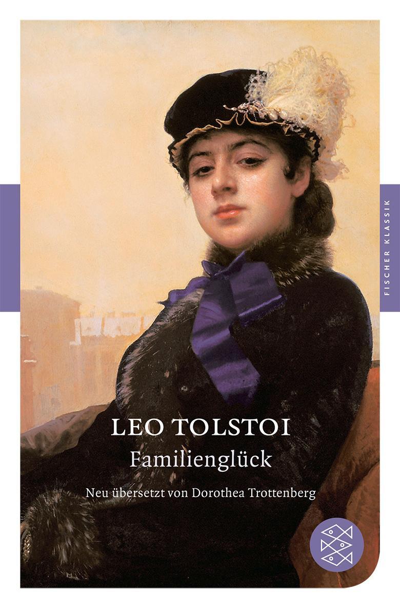 Cover: 9783596901609 | Familienglück | Roman | Leo Tolstoi | Taschenbuch | Fischer Klassik
