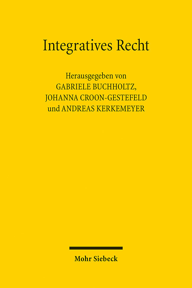 Cover: 9783161598067 | Integratives Recht | Gabriele Buchholtz (u. a.) | Taschenbuch | VIII