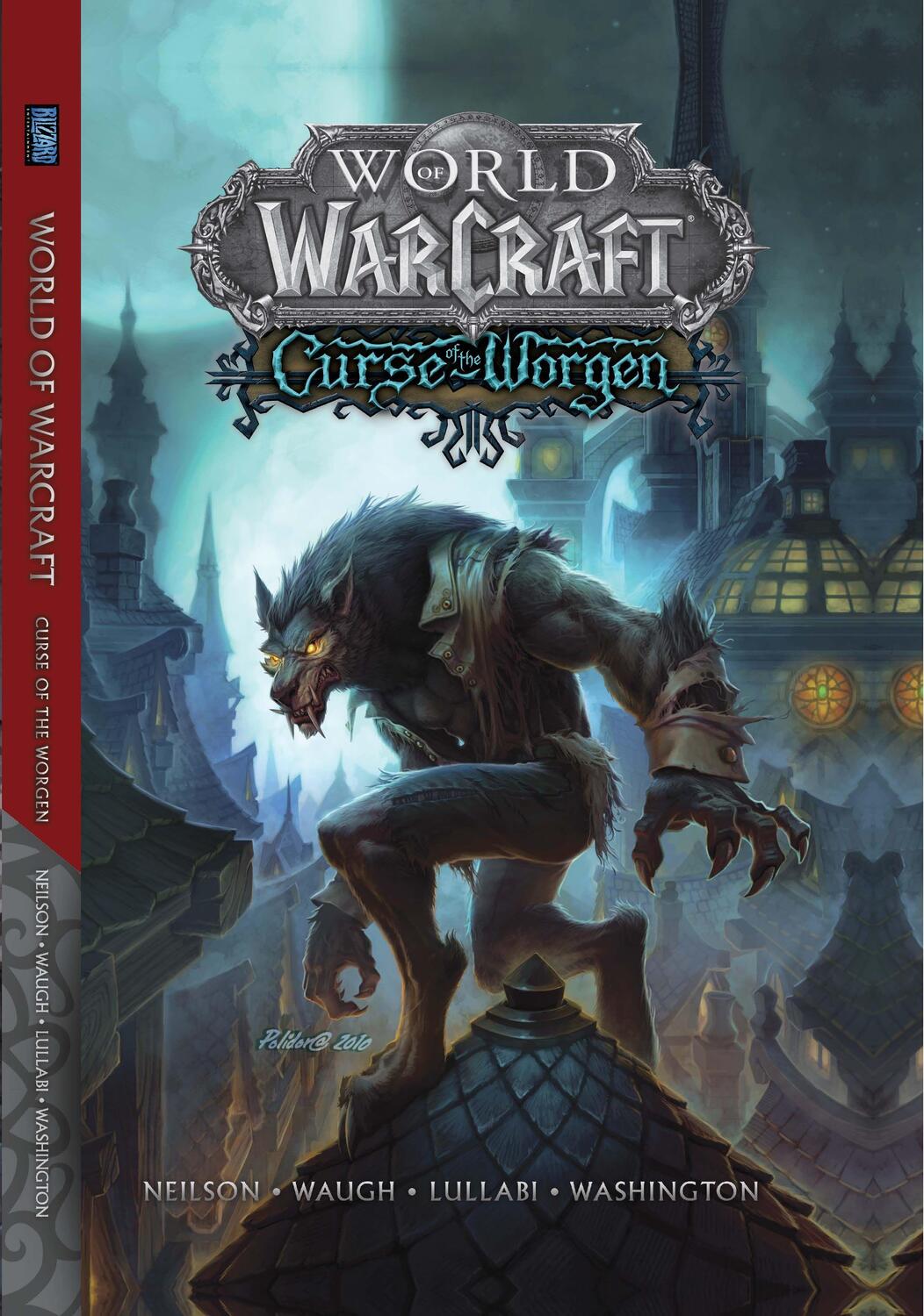 Cover: 9781945683527 | World of Warcraft: Curse of the Worgen: Blizzard Legends | Neilson