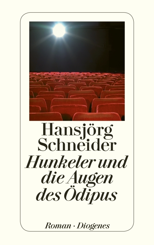 Cover: 9783257240054 | Hunkeler und die Augen des Ödipus | Hansjörg Schneider | Taschenbuch