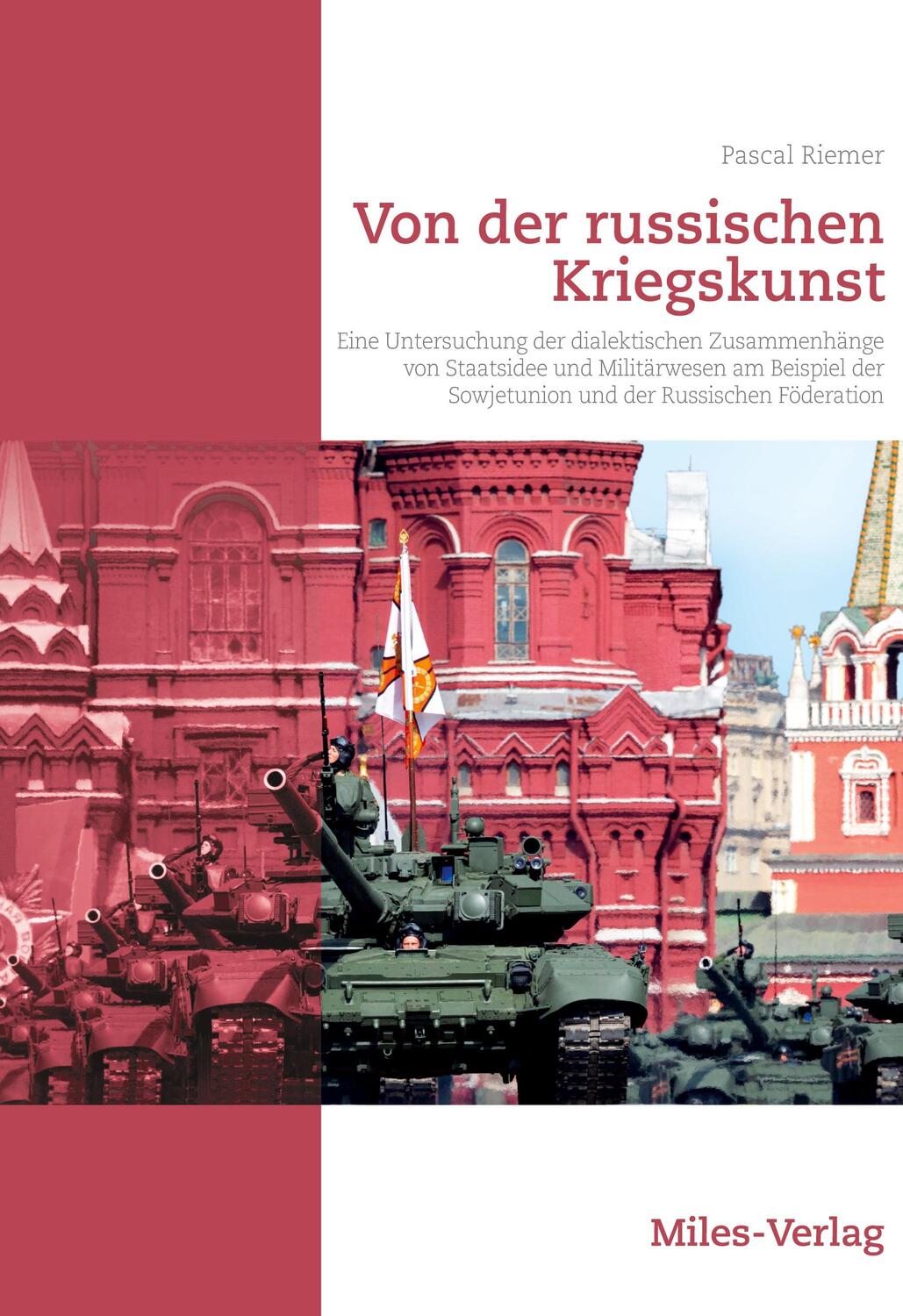 Cover: 9783967760262 | Von der russischen Kriegskunst. | Pascal Riemer | Buch | 360 S. | 2021