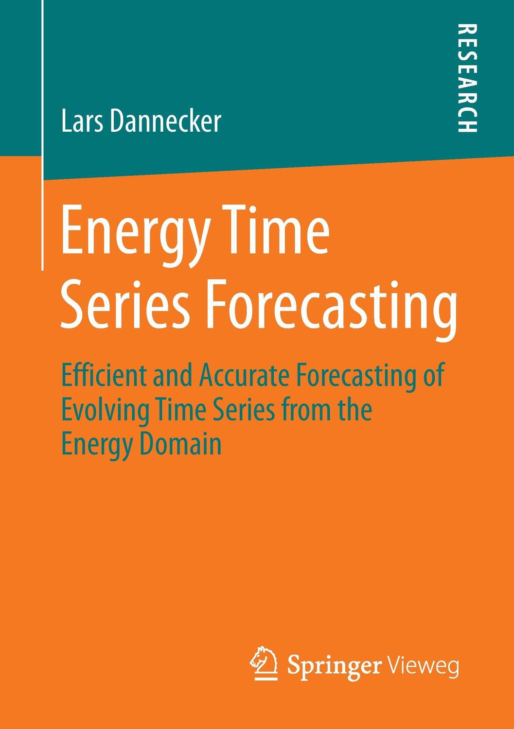 Cover: 9783658110383 | Energy Time Series Forecasting | Lars Dannecker | Taschenbuch | xix