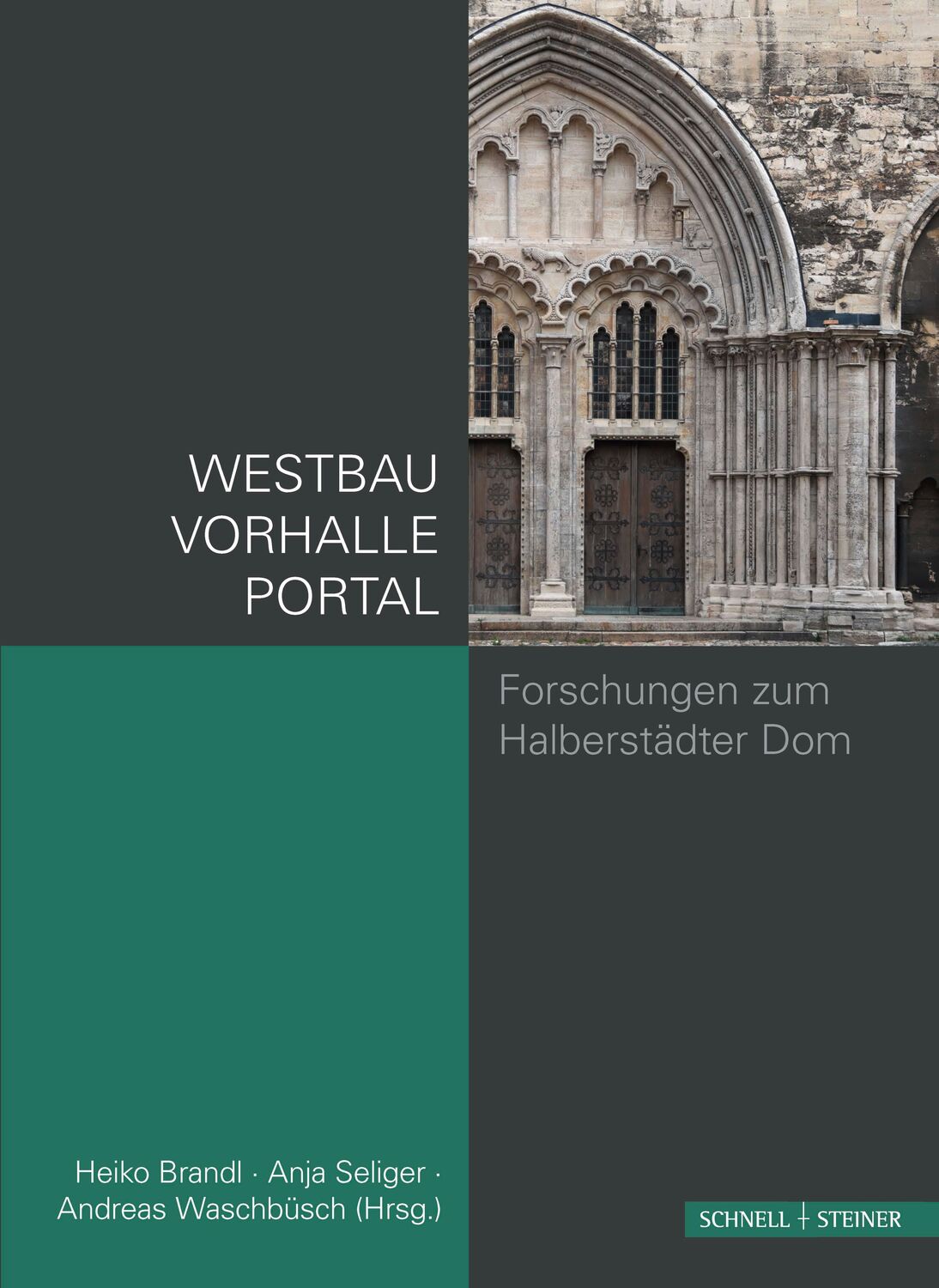 Cover: 9783795428143 | Westbau und Westportal des Doms zu Halberstadt | Waschbüsch (u. a.)