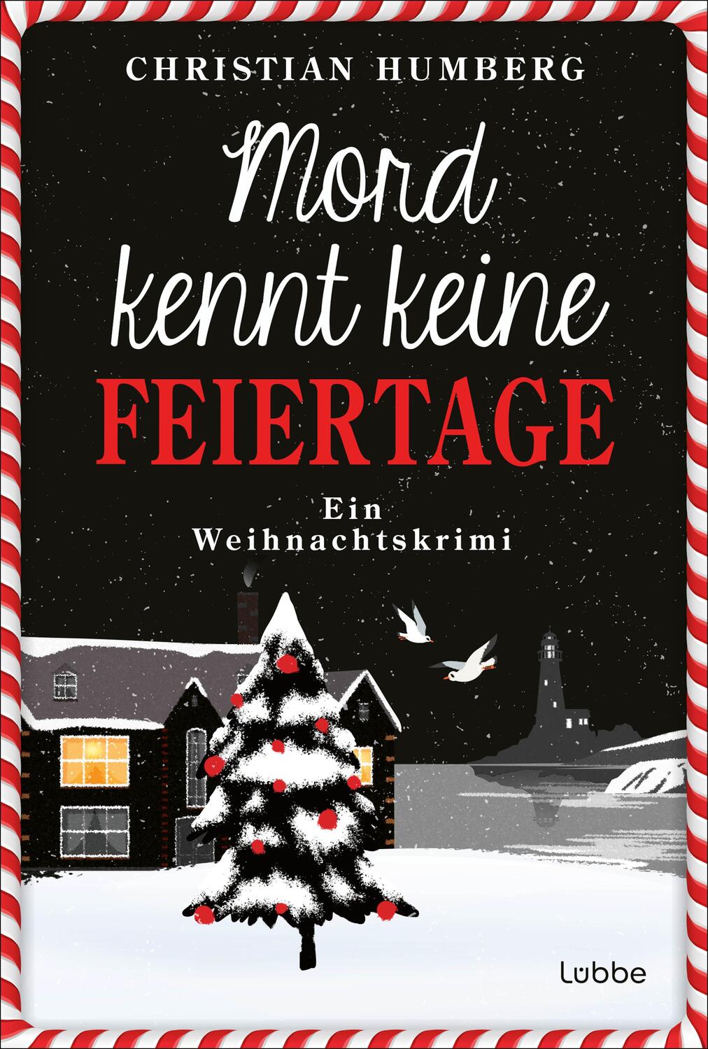 Cover: 9783785728604 | Mord kennt keine Feiertage | Ein Weihnachtskrimi | Christian Humberg