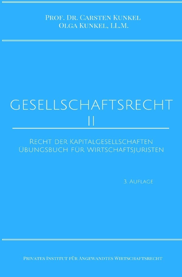 Cover: 9783745013825 | Gesellschaftsrecht II | Carsten Kunkel (u. a.) | Taschenbuch | 180 S.