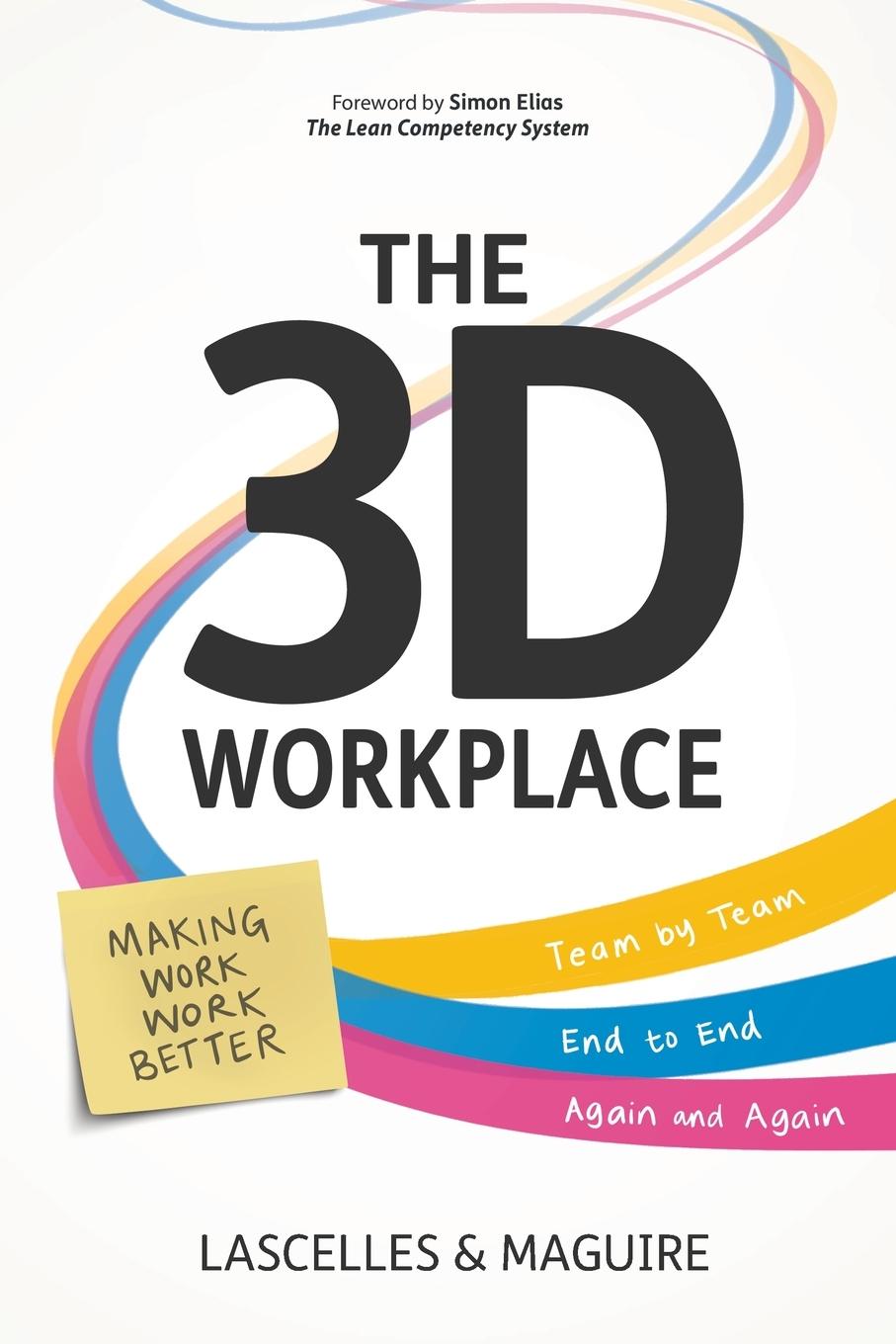 Cover: 9781739894603 | The 3D Workplace | James Lascelles (u. a.) | Taschenbuch | Englisch