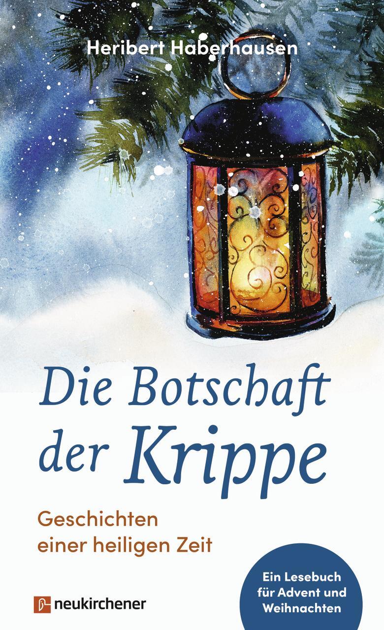 Cover: 9783761567111 | Die Botschaft der Krippe | Heribert Haberhausen | Buch | 191 S. | 2021
