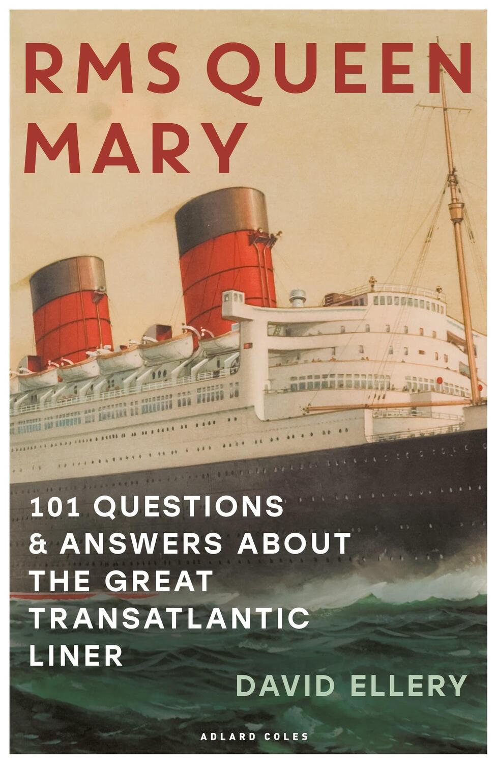 Cover: 9781472993113 | RMS Queen Mary | David Ellery | Taschenbuch | Kartoniert / Broschiert