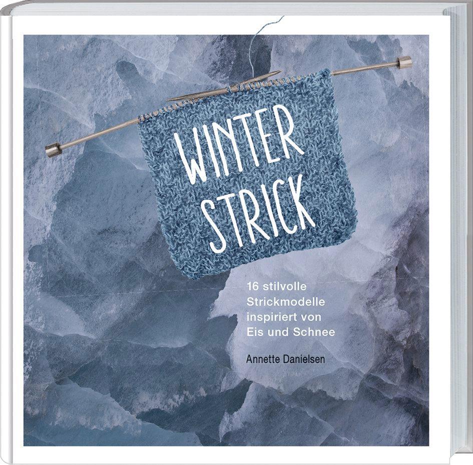 Cover: 9783784354019 | Winterstrick | Annette Danielsen | Buch | 136 S. | Deutsch | 2015