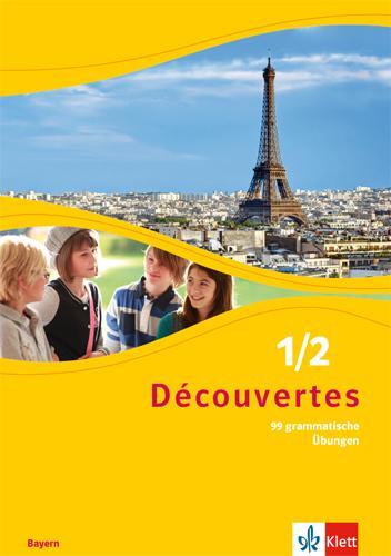 Cover: 9783126223713 | Découvertes 1/2. 99 grammatische Übungen für Klasse 6 und 7....