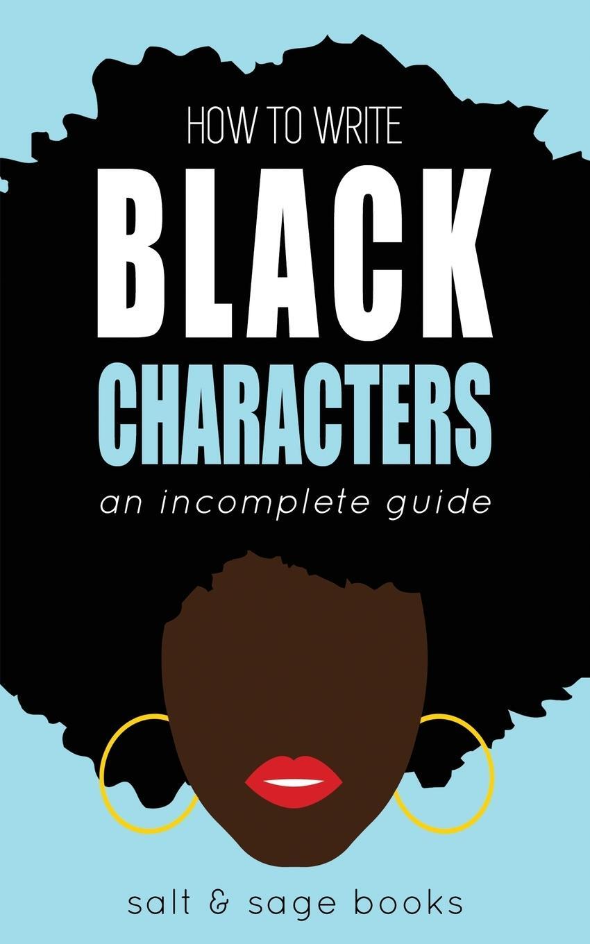 Cover: 9781734923421 | How to Write Black Characters | An Incomplete Guide | Taschenbuch