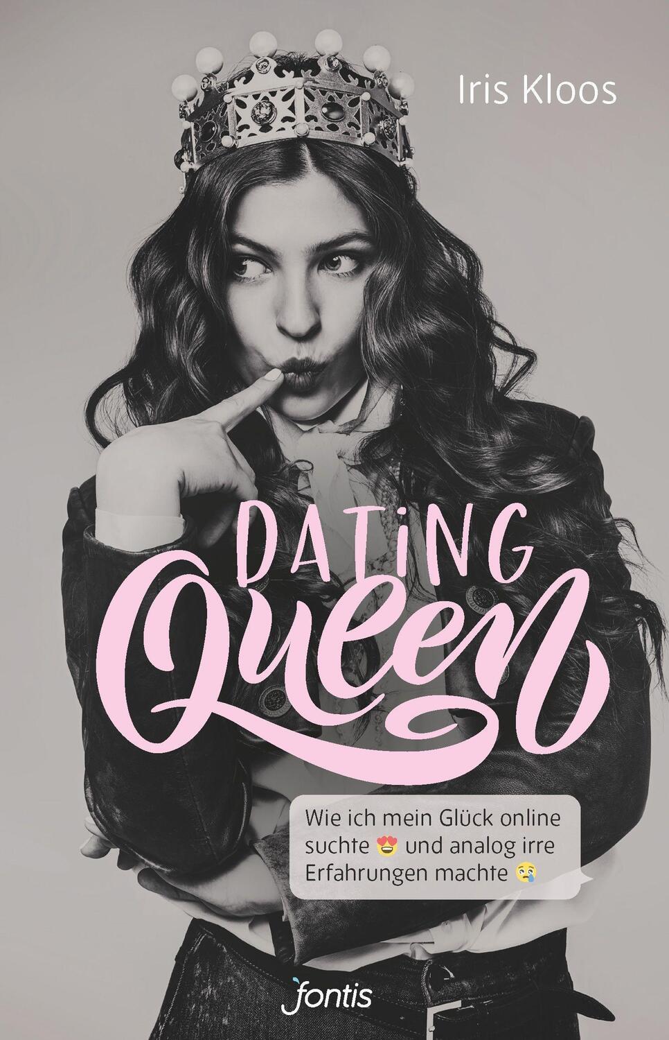 Cover: 9783038482352 | Dating-Queen | Iris Kloos | Taschenbuch | Deutsch | 2022 | fontis